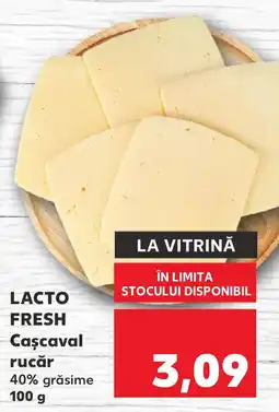 Kaufland LACTO FRESH Cascaval rucăr Ofertă