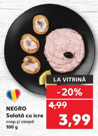 Kaufland NEGRO Salată cu icre Ofertă