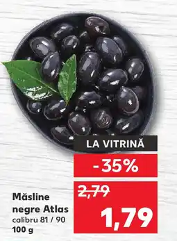 Kaufland Măsline negre Atlas Ofertă