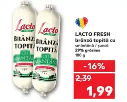 Kaufland LACTO FRESH brânză topită cu Ofertă