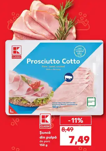 Kaufland Şuncă din pulpă de porc Ofertă