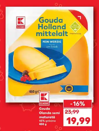 Kaufland Gouda Olanda semi maturată Ofertă