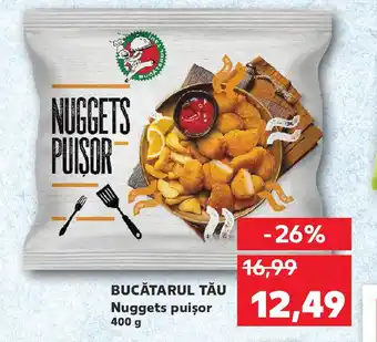 Kaufland BUCĂTARUL TĂU Nuggets puișor Ofertă