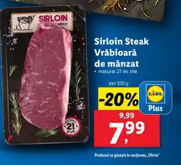 Lidl Sirloin Steak Vrǎbioară de mânzat Ofertă