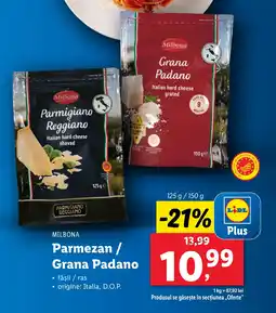 Lidl MILBONA Parmezan / Grana Padano Ofertă