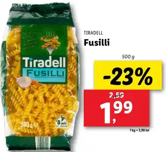 Lidl TIRADELL Fusilli Ofertă