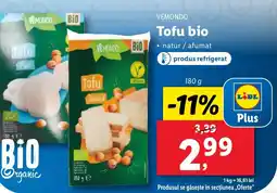 Lidl VEMONDO Tofu bio Ofertă