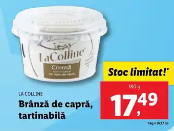 Lidl LA COLLINE Brânză de capră, tartinabilǎ Ofertă