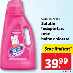 Lidl VANISH OXI ACTION Soluţie îndepărtare pete haine colorate Ofertă