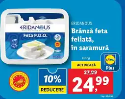 Lidl ERIDANOUS Brânză feta feliată, în saramurǎă Ofertă