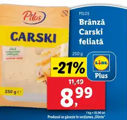 Lidl PILOS Brânză Carski feliată Ofertă