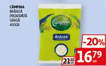 Auchan CÂMPINA Branza proaspătă grasă Ofertă