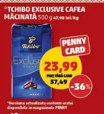 Penny Tchibo exclusive cafea măcinată Ofertă