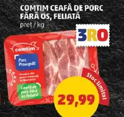 Penny Comtim ceafă de porc fără os, feliată Ofertă