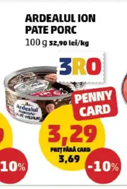 Penny Ardealul ion pate porc Ofertă