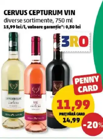 Penny CERVUS CEPTURUM Vin Ofertă