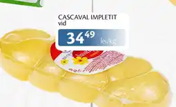 Unicarm Cascaval impletit Ofertă