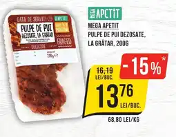 Mega Image MEGA APETIT Pulpe de pui dezosate, la grătar Ofertă