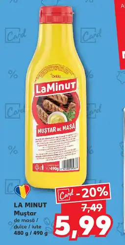 Kaufland LA MINUT Muştar Ofertă