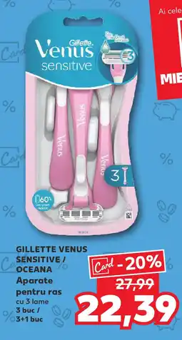 Kaufland GILLETTE VENUS SENSITIVE/ OCEANA Aparate pentru ras Ofertă