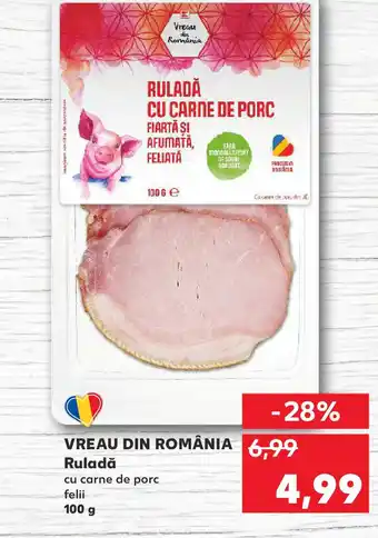 Kaufland VREAU DIN ROMÂNIA Ruladă Ofertă