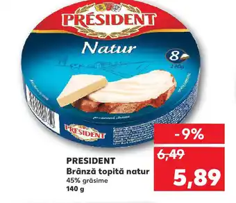 Kaufland PRESIDENT Brânză topită natur Ofertă