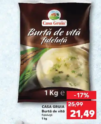 Kaufland CASA GRUIA Burtă de vită Ofertă