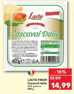 Kaufland LACTO FRESH Cascaval dalia Ofertă