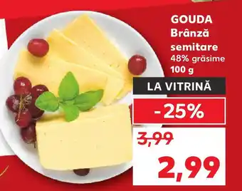 Kaufland GOUDA Brânză semitare Ofertă