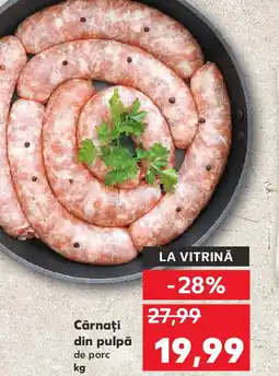 Kaufland Cârnaţi din pulpă Ofertă