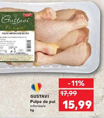 Kaufland GUSTAVI Pulpe de pui Ofertă