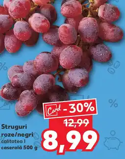 Kaufland Struguri roze/negri Ofertă