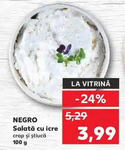 Kaufland NEGRO Salată cu icre Ofertă