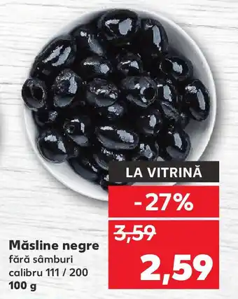 Kaufland Măsline negre Ofertă