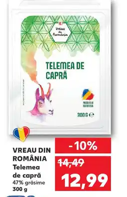 Kaufland VREAU DIN ROMÂNIA Telemea de capră Ofertă