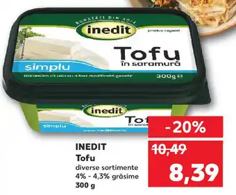 Kaufland INEDIT Tofu Ofertă