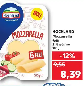 Kaufland HOCHLAND Mozzarella felii Ofertă