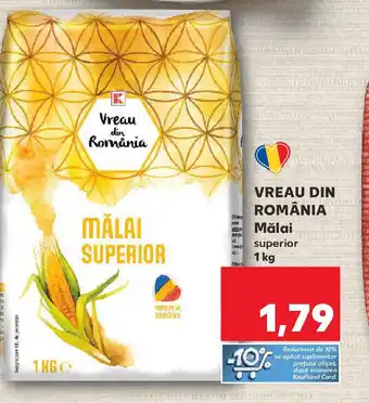 Kaufland VREAU DIN ROMÂNIA Mălai Ofertă