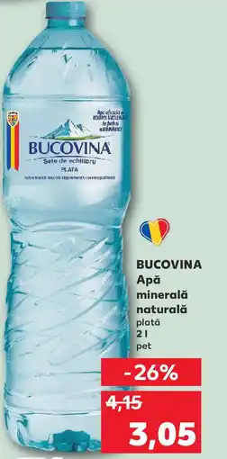 Kaufland BUCOVINA Apă minerală naturală Ofertă