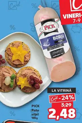 Kaufland PICK Pate viţel Ofertă