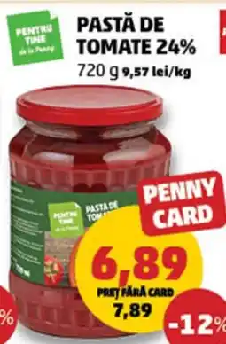 Penny Pasta de Tomate 24% Ofertă