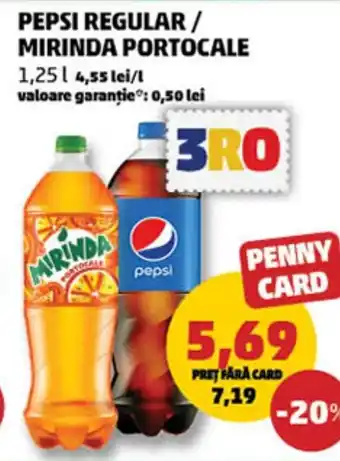 Penny PEPSI Regular/ MIRINDA Portocale Ofertă