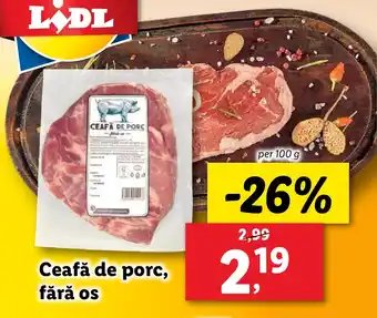 Lidl Ceafă de porc, fără os Ofertă