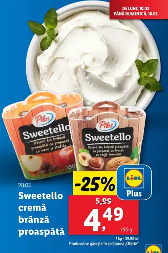 Lidl PILOS Sweetello cremă brânză proaspǎtǎ Ofertă