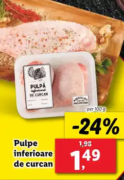 Lidl Pulpe inferioare de curcan Ofertă