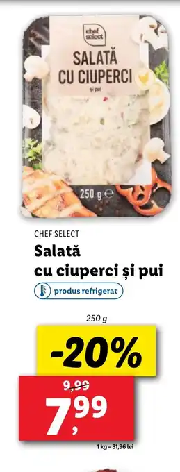 Lidl CHEF SELECT Salată cu ciuperci și pui Ofertă