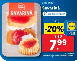 Lidl CHEF SELECT Savarinǎ Ofertă