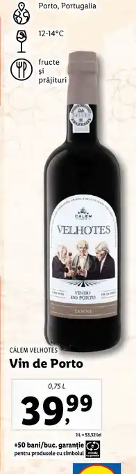 Lidl CÁLEM VELHOTES Vin de Porto Ofertă