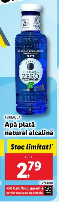 Lidl TERRAQUA Apă plată natural alcalină Ofertă