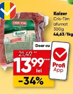 PROFI Kaizer Cris-Tim afumat Ofertă